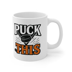Funny Hockey Mug - Puck This Hockey Gift for Him or Her | Christmas Hockey Mug, Secret Santa Gift for Hockey Fan, Ice Hockey Coffee Cup