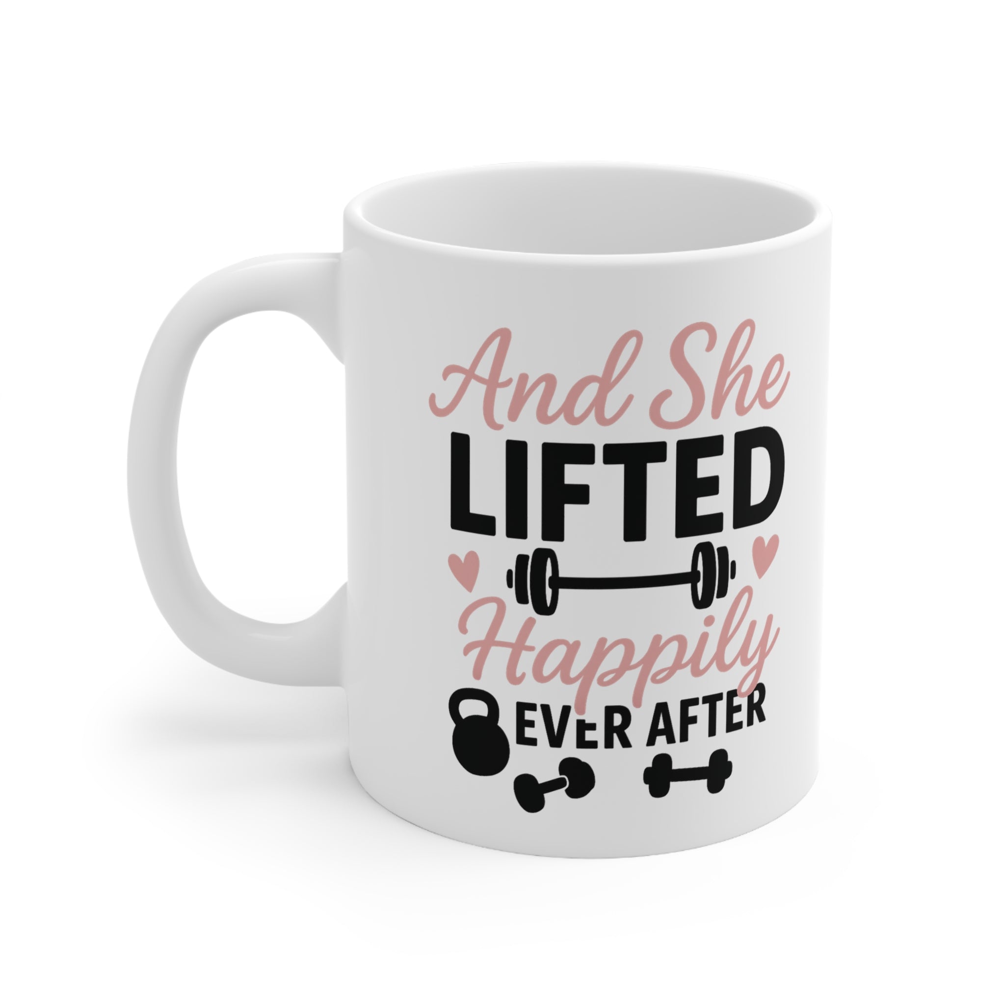Funny Gym Mug for Women - And She Lifted Happily Ever After - Fitness Coffee Cup - Christmas Gift for Gym Lovers, Secret Santa Gift for Her