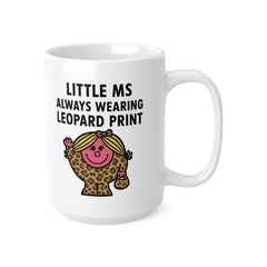 Little Ms Leopard Print Mug – Funny Gift for Sassy Fashion Queens