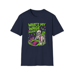 Whats My Wage Again? Funny Punk Work T-Shirt - Blink 182 Parody Tee for Burnout & Payroll Humor - Pop Punk Skeleton Graphic Shirt