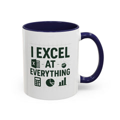 Funny Accountant Mug - "I Excel at Everything" Finance Coffee Cup | Christmas Gift for Accountants, Secret Santa Excel Mug, Office Present