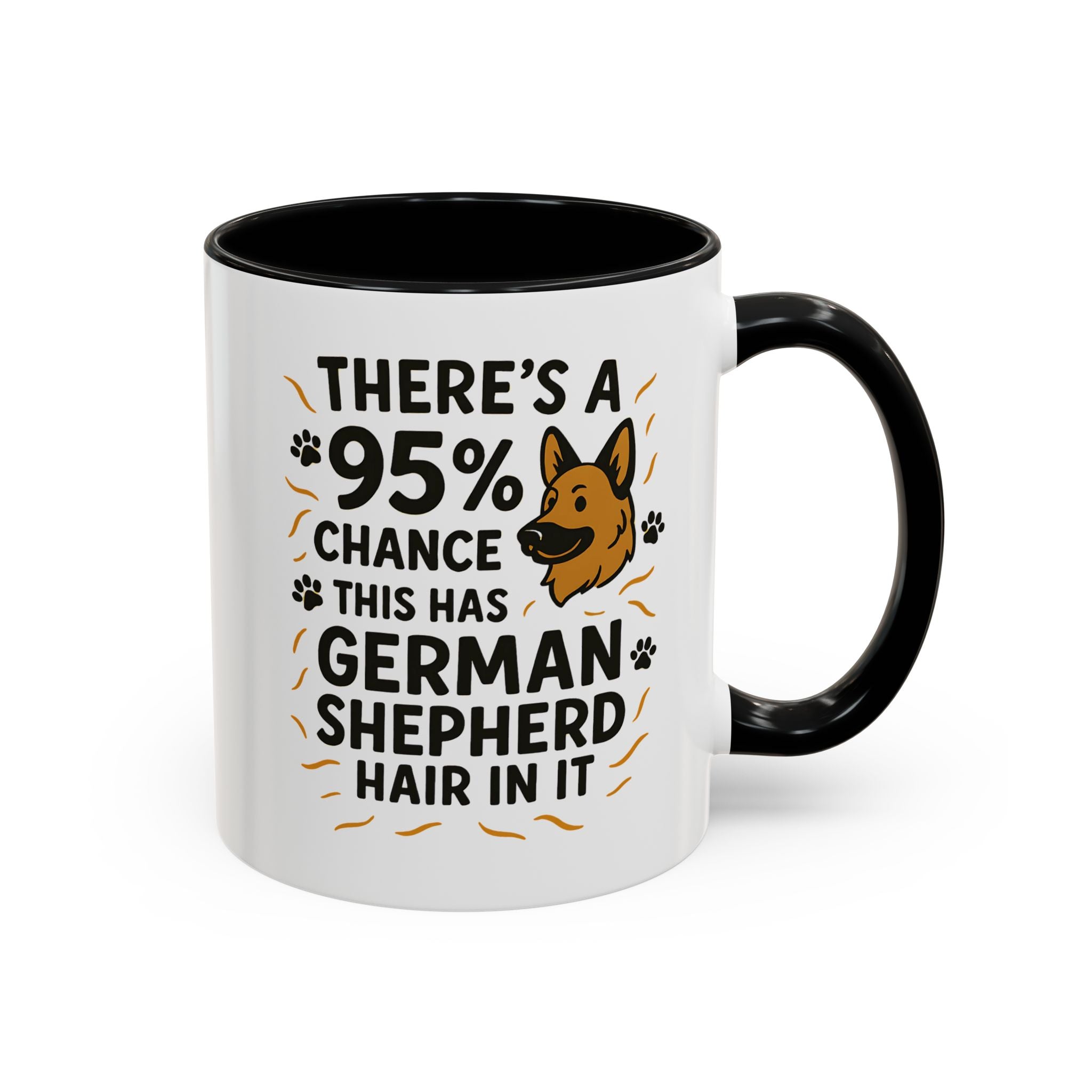 Funny German Shepherd Mug - "95% Chance This Has German Shepherd Hair" Dog Owner Coffee Cup | Christmas Gift, Secret Santa Present