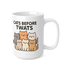 Cats Before Twats Funny Cat Mug | Cat Mad Person Gift, Cat Mad Lady, Cats Over People, Gift for Cat Owner, Secret Santa Ideas For Him Her