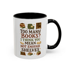 Funny Book Lover Christmas Mug - Too Many Books Not Enough Shelves Coffee Cup - Secret Santa Gift for Readers, Librarians & Teachers Tea