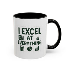 Funny Accountant Mug - "I Excel at Everything" Finance Coffee Cup | Christmas Gift for Accountants, Secret Santa Excel Mug, Office Present