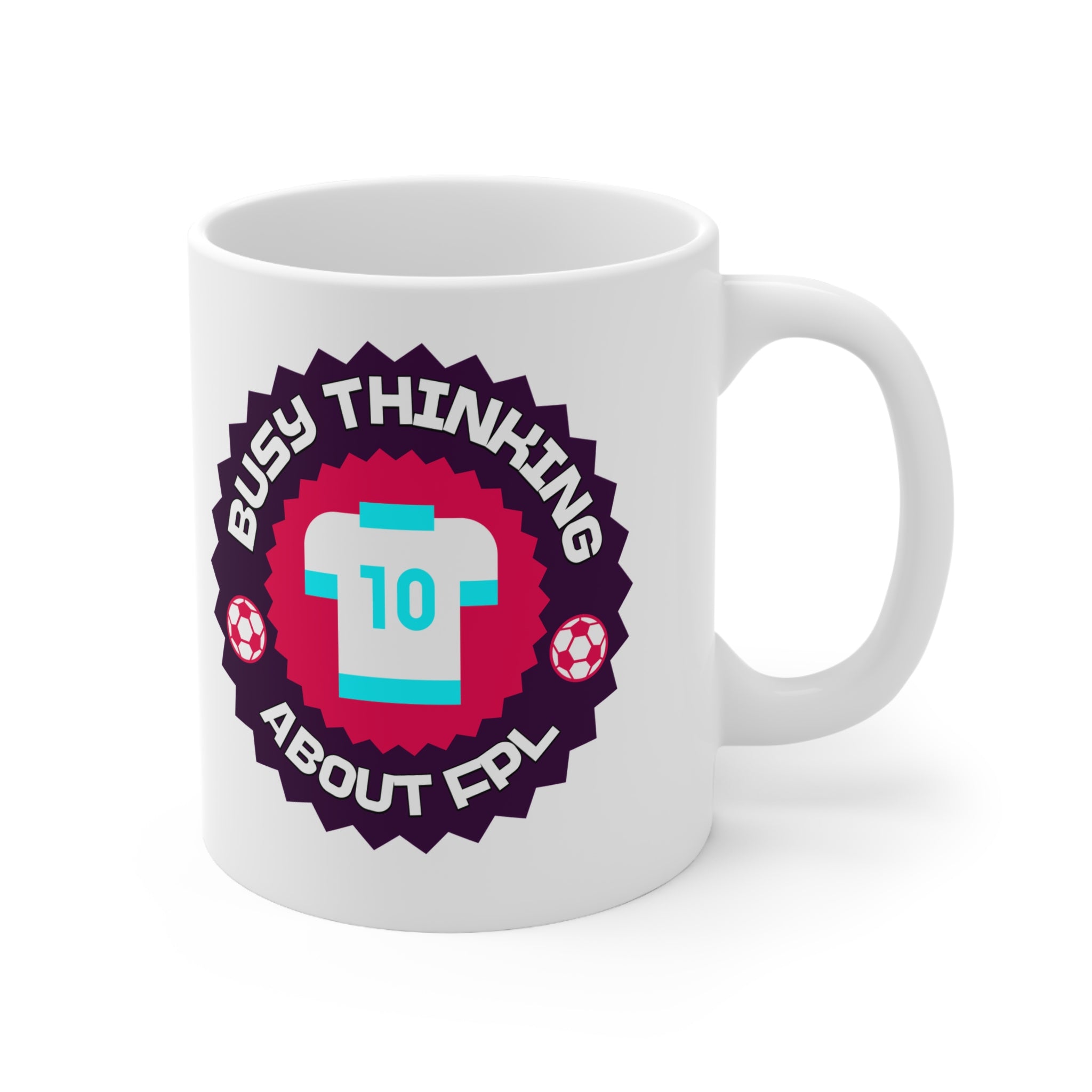 Busy Thinking About FPL Mug – Funny Fantasy Football Gift for Fans