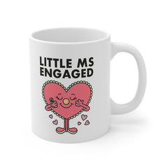 Little Ms Engaged Mug – Funny Engagement Gift for Bride to Be