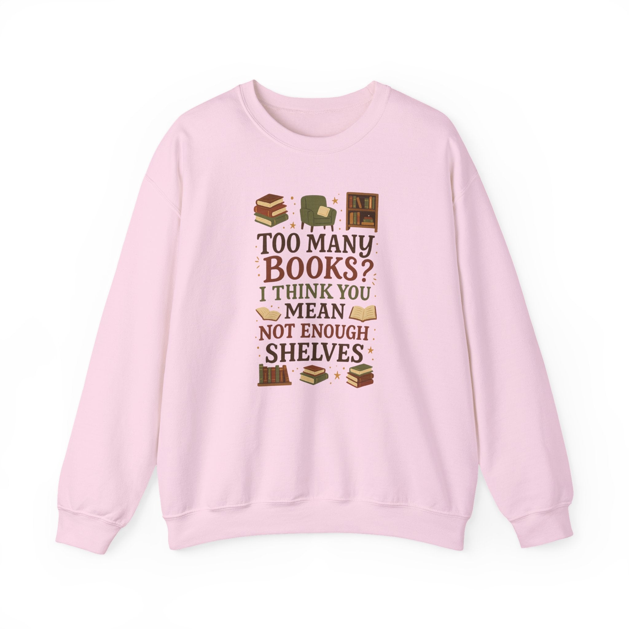 Funny Book Lover Christmas Sweatshirt - Too Many Books? Not Enough Shelves Jumper - Secret Santa Gift for Readers, Librarians & Teachers