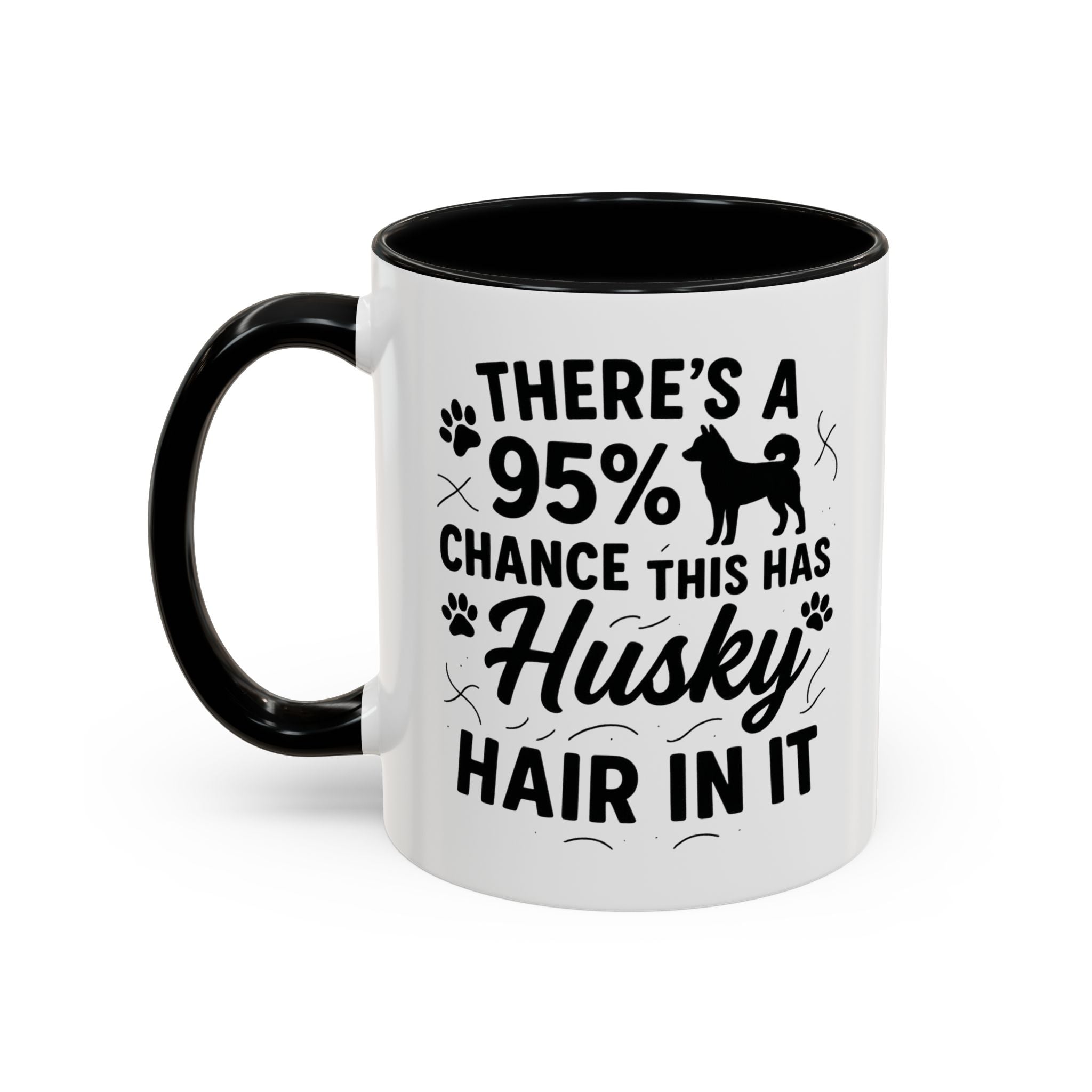 Funny Husky Mug - "There's a 95% Chance This Has Husky Hair In It" Coffee Cup | Christmas Gift for Dog Lovers, Husky Owner Secret Santa