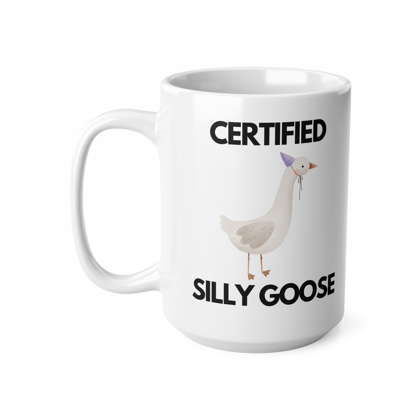 Certified Silly Goose Coffee Mug, Funny Tea Cup