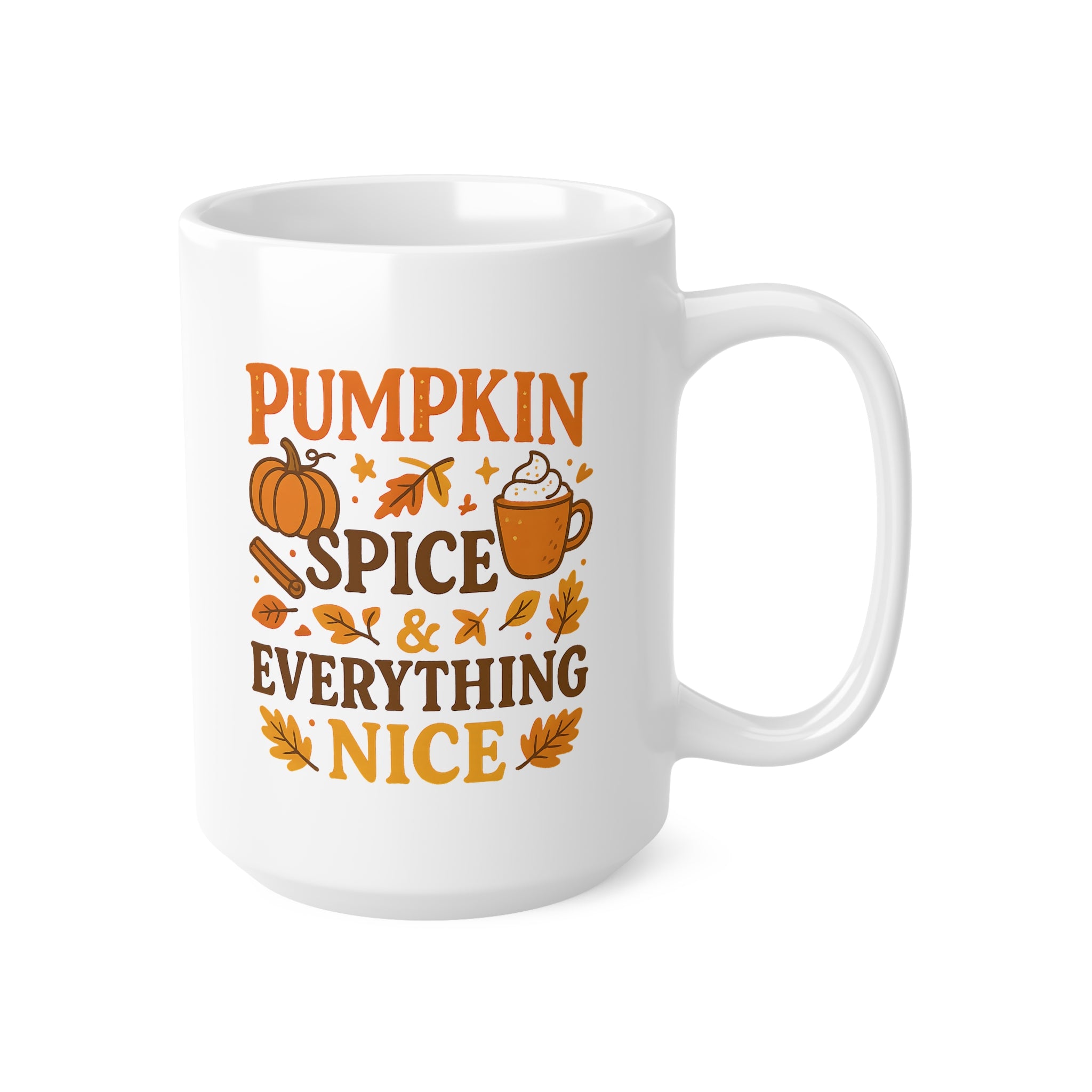 Pumpkin Spice Mug - Funny Autumn Coffee Cup - Cosy Fall Halloween Gift for Her or Him - Pumpkin Spice & Everything Nice Mug, Latte Lovers