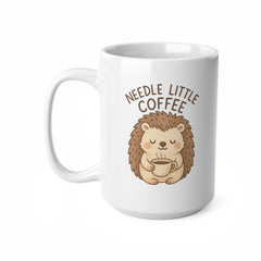 Cute Hedgehog Coffee Mug - "Needle Little Coffee" Funny Christmas Mug, Secret Santa Gift, Animal Lover Mug, Cute Coffee Cup for Him or Her