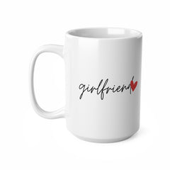 Girlfriend Mug – Minimal Valentine’s Gift for Girlfriend | 11oz & 15oz Ceramic Coffee Mug