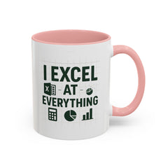 Funny Accountant Mug - "I Excel at Everything" Finance Coffee Cup | Christmas Gift for Accountants, Secret Santa Excel Mug, Office Present