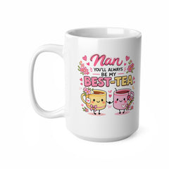 Nan Best-Tea Mug – Cute Tea Lover Mug for Nan – Funny Tea Mug Gift for Grandma