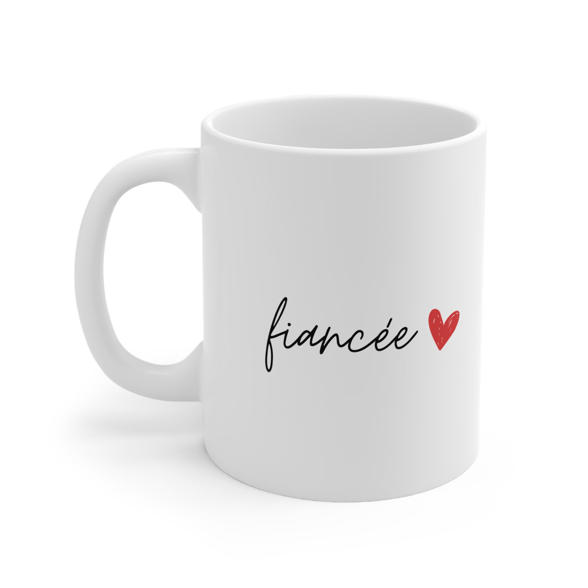Fiancée Mug – Minimal Valentine’s Gift for Fiancée | 11oz & 15oz Ceramic Coffee Mug