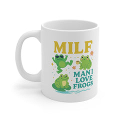 Funny Frog Mug - "MILF Man I Love Frogs" Coffee Cup | Christmas Gift for Frog Lovers | Cute Animal Mug | Secret Santa Gift for Her or Him
