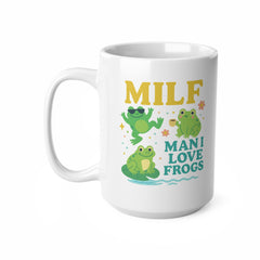 Funny Frog Mug - "MILF Man I Love Frogs" Coffee Cup | Christmas Gift for Frog Lovers | Cute Animal Mug | Secret Santa Gift for Her or Him