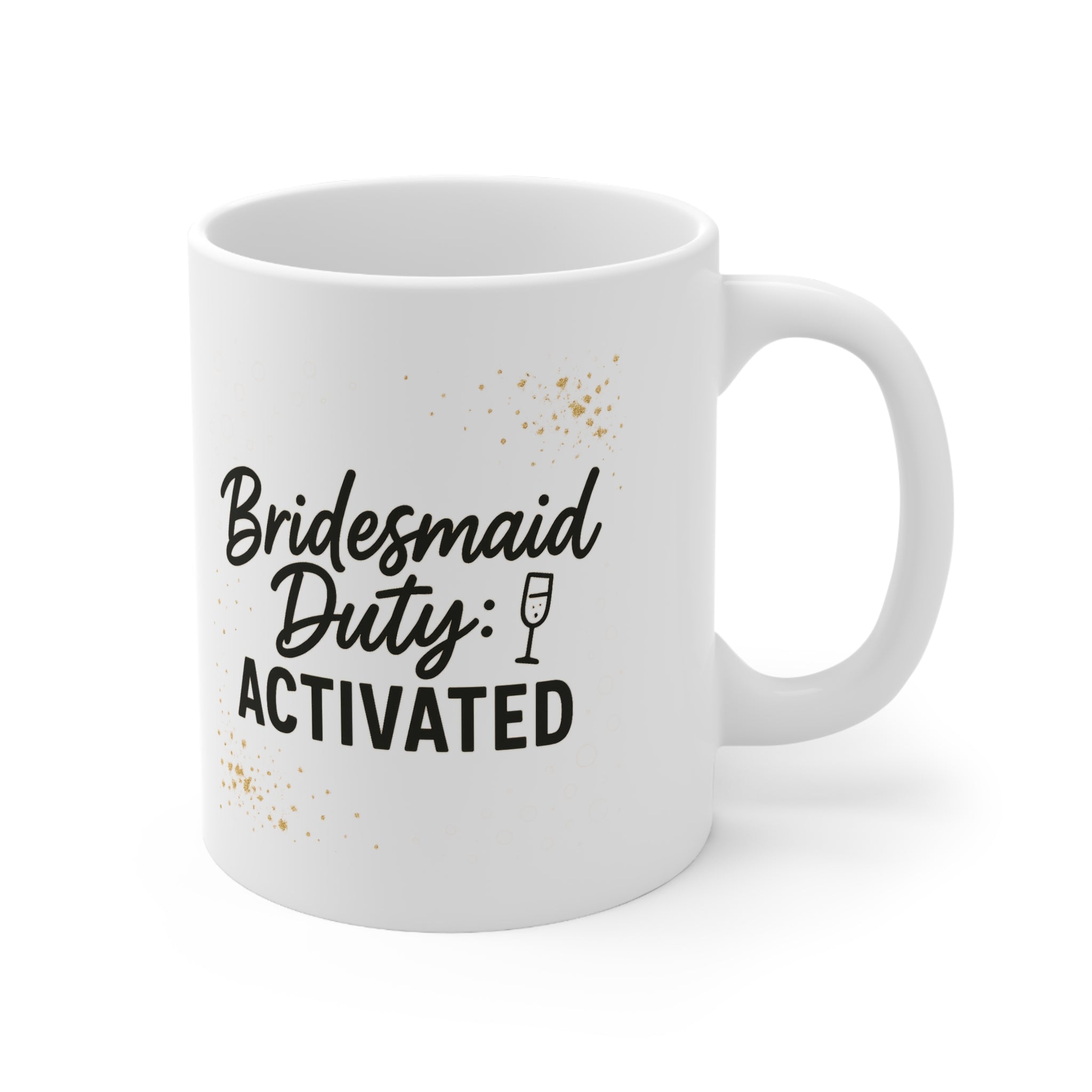 Funny Bridesmaid Coffee Mug - Bridesmaid Proposal Gift, Bridal Party Present, Maid of Honour Tea Present, Wedding Present, Gift for Her