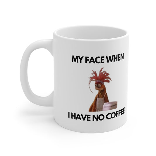 My Face When Meme Coffee Mug, Pepe The King Prawn Tea Cup TikTok