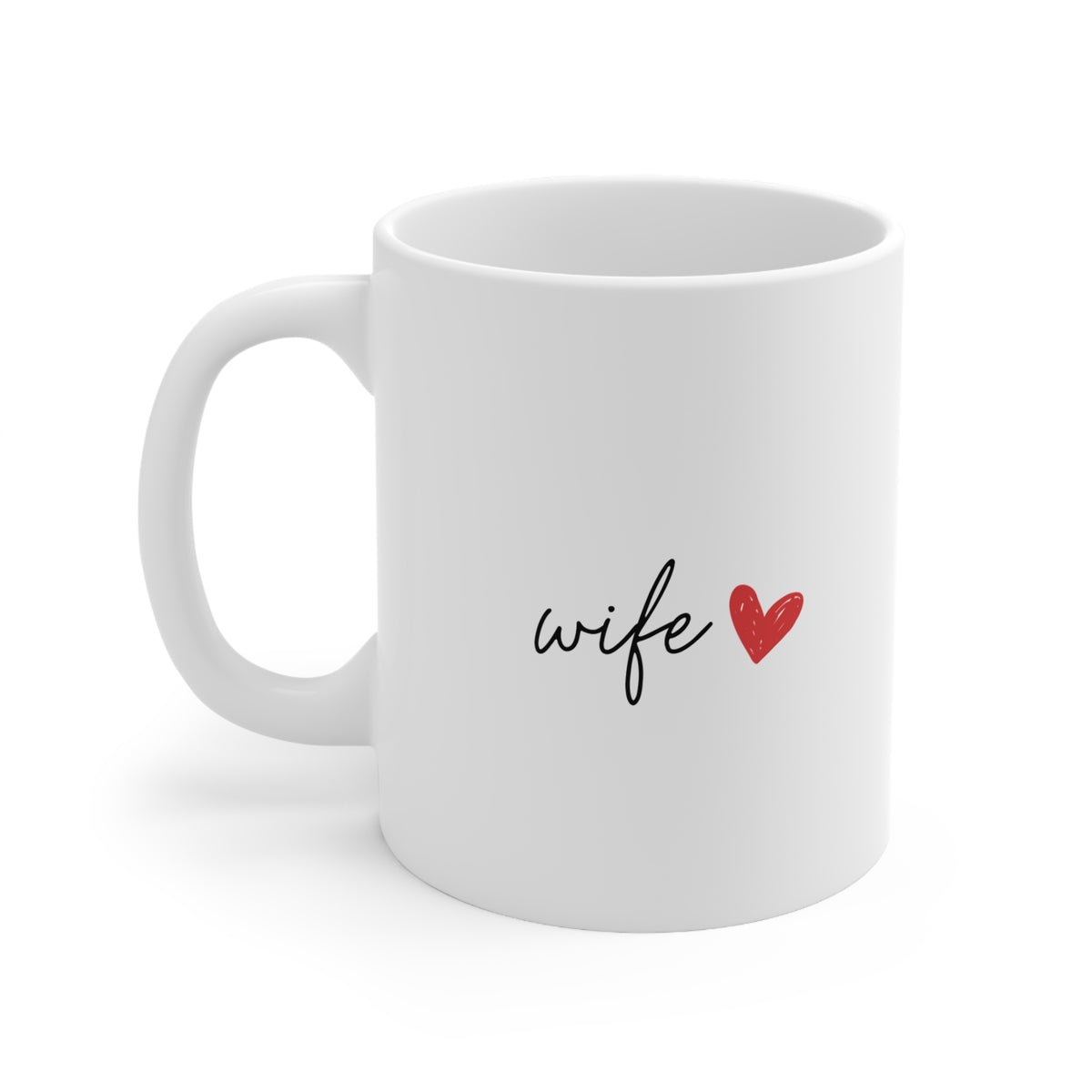 Wife Mug – Minimal Valentine’s Gift for Wife | 11oz & 15oz Ceramic Coffee Mug