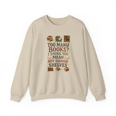 Funny Book Lover Christmas Sweatshirt - Too Many Books? Not Enough Shelves Jumper - Secret Santa Gift for Readers, Librarians & Teachers