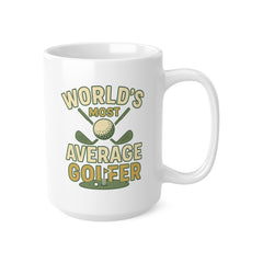 Funny Golf Mug - World's Most Average Golfer Gift for Him | Golf Christmas Mug, Secret Santa Gift, Golf Lover Present, Golfer Coffee Cup
