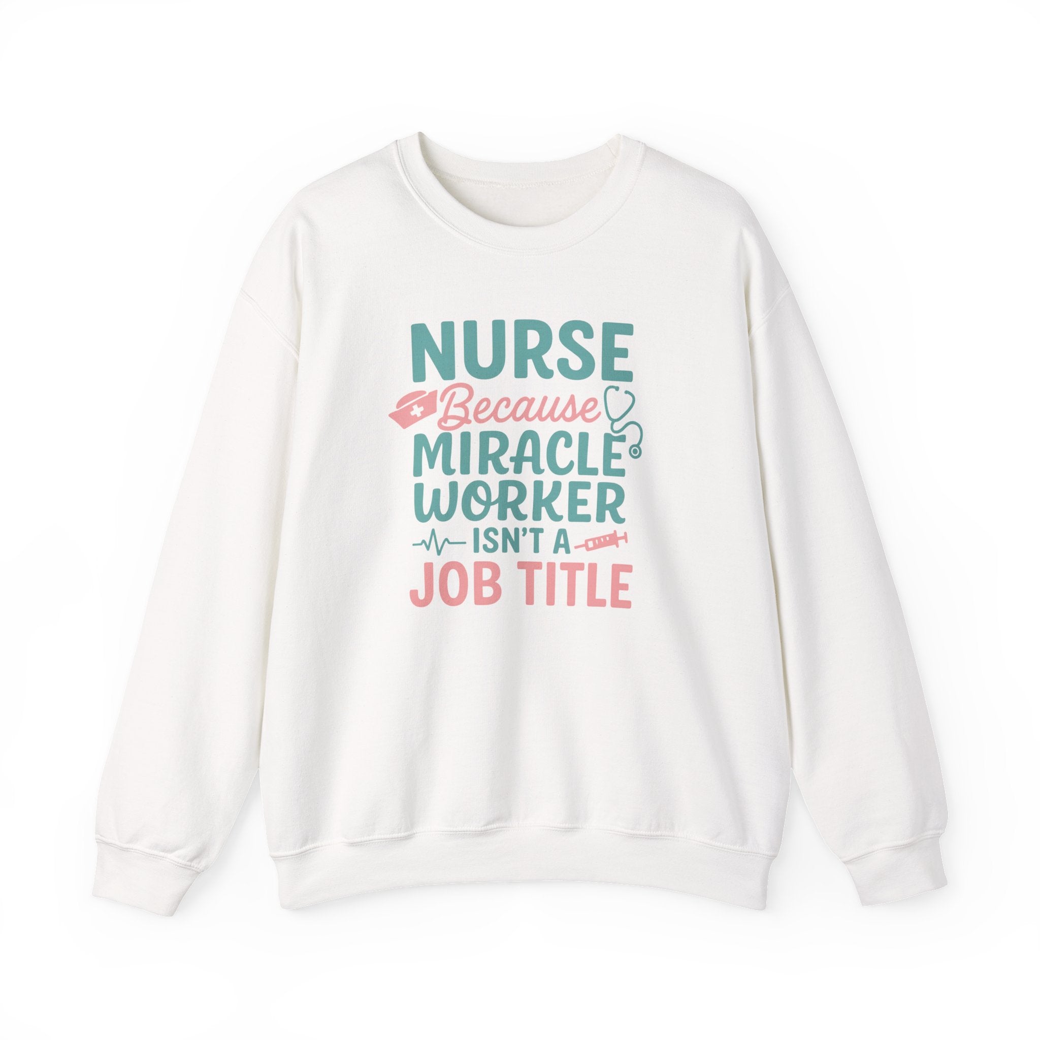 Funny Nurse Christmas Sweatshirt - Nurse Because Miracle Worker Isn't a Job Title Jumper - Secret Santa Gift for Nurse, Medical NHS Jumper