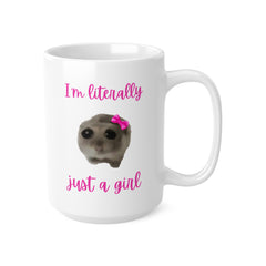 I’m Literally Just a Girl Meme Mug – Funny Cute Sad Hamster Gift