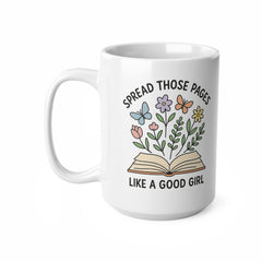 Smut Readers Mug, Book Lover Gift For Her, Funny Reading Mug, Spread Those Pages Spicy Reader Coffee Mug, Funny Gift For Mum, Dirty Book