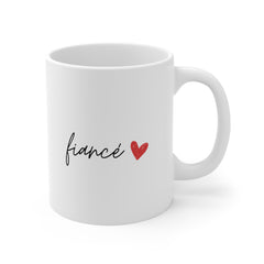 Fiancé Mug – Minimal Valentine’s Gift for Fiancé | 11oz & 15oz Ceramic Coffee Mug