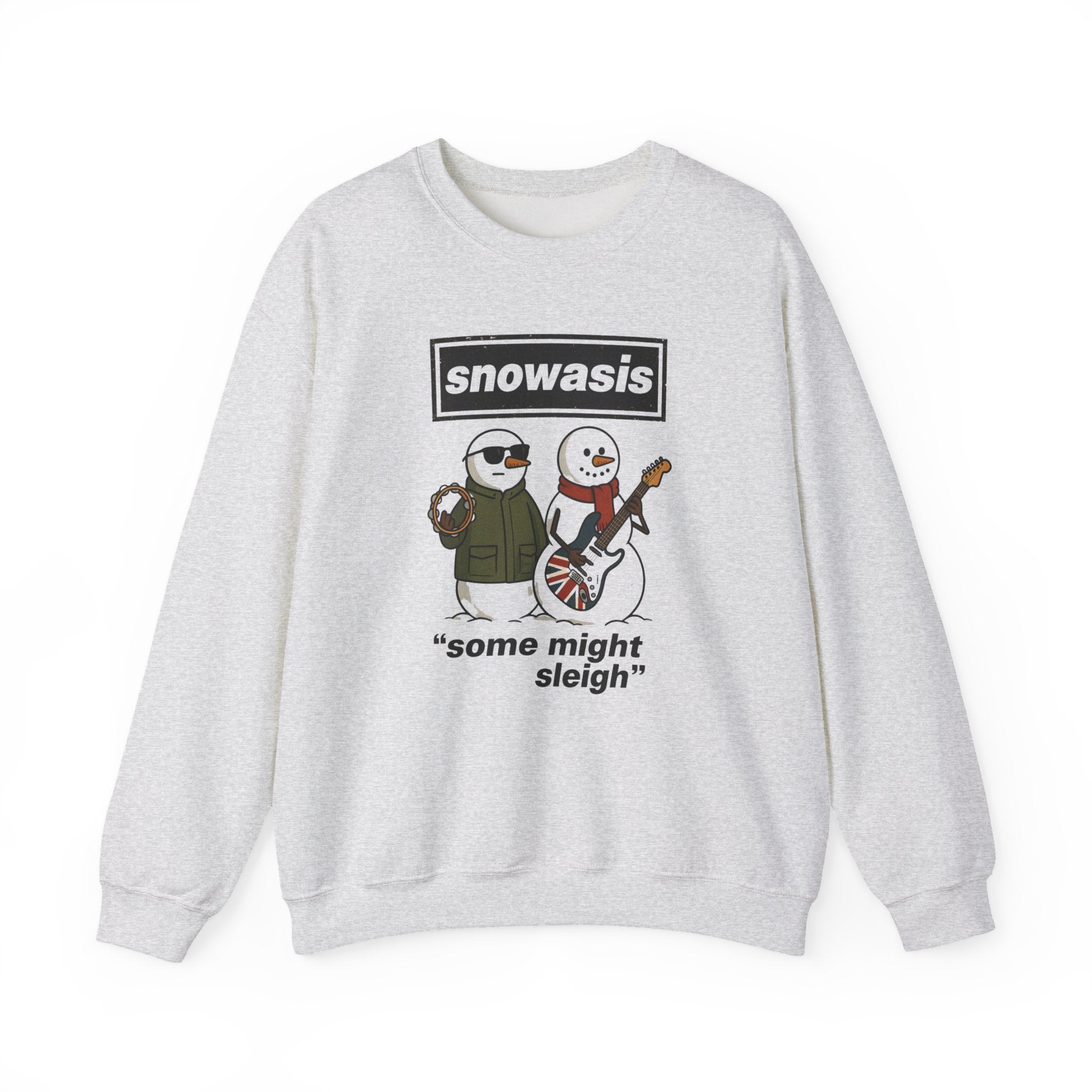Funny Christmas Jumper - Snowasis Some Might Sleigh Sweatshirt - Oasis Parody Xmas Sweater - Ugly Christmas Jumper Gift for Music Lovers
