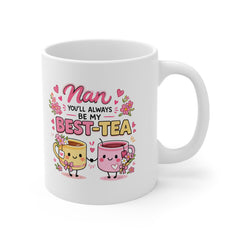 Nan Best-Tea Mug – Cute Tea Lover Mug for Nan – Funny Tea Mug Gift for Grandma