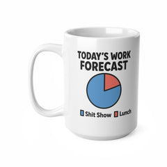 Funny Work Mug - "Today's Work Forecast" Cheeky Mug, Sassy Rude Mug, Sarcastic Co Worker Gift, Funny Boss Gift, Secret Santa Ideas For Him