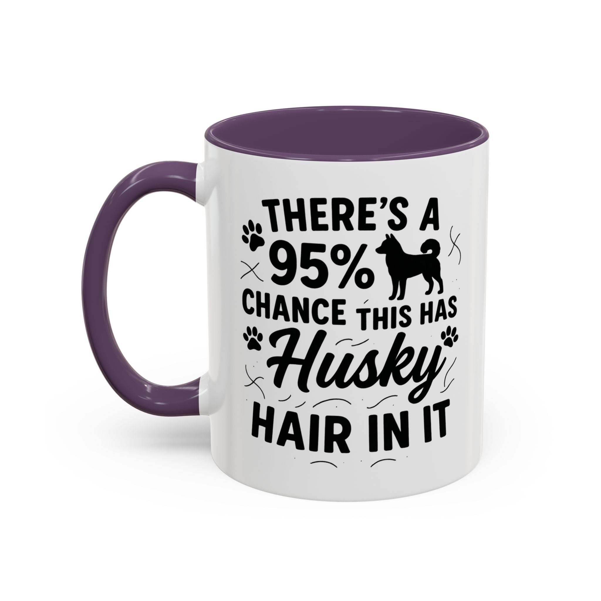 Funny Husky Mug - "There's a 95% Chance This Has Husky Hair In It" Coffee Cup | Christmas Gift for Dog Lovers, Husky Owner Secret Santa