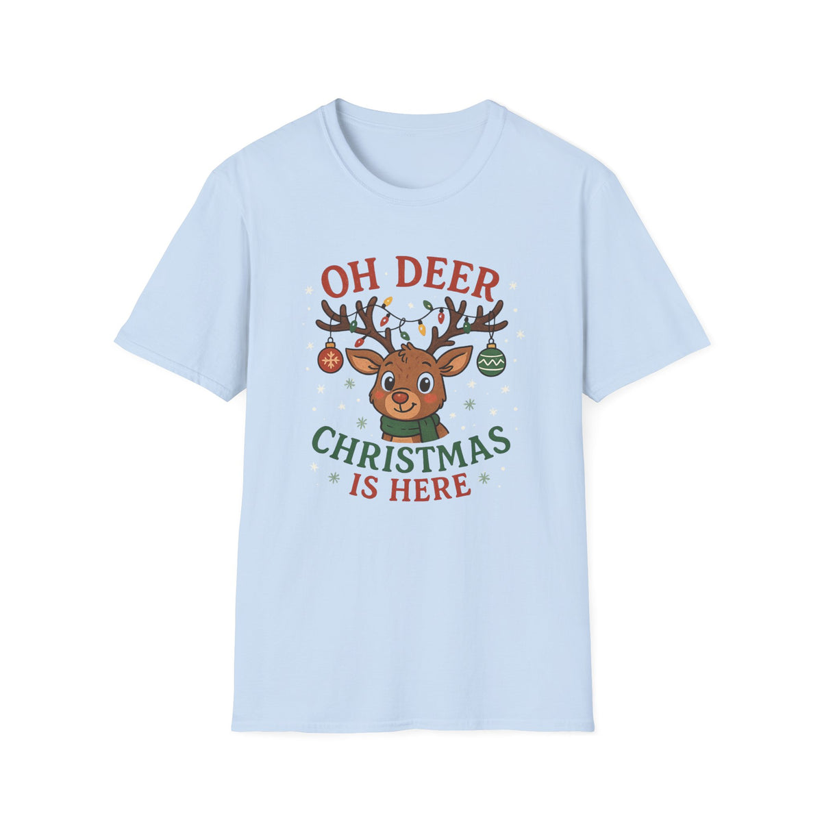 Funny Christmas T-Shirt - "Oh Deer Christmas Is Here" Reindeer Tee - Cute Secret Santa Gift, Holiday Party Shirt for Men & Women Sister Mum