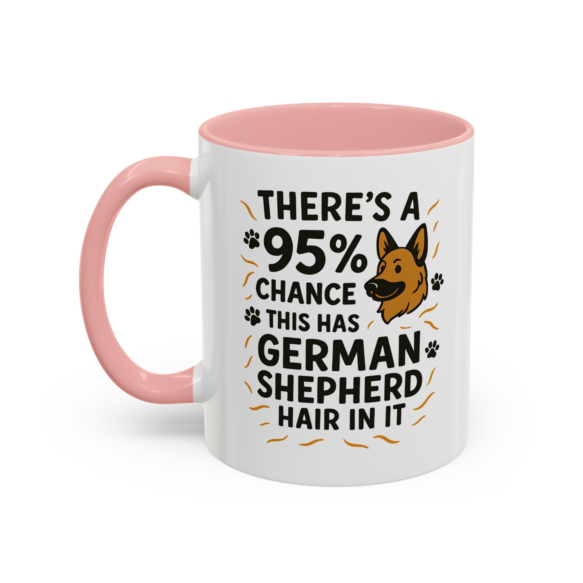 Funny German Shepherd Mug - "95% Chance This Has German Shepherd Hair" Dog Owner Coffee Cup | Christmas Gift, Secret Santa Present