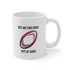 Funny Rugby Mug – Get Me The Ruck Out of Here Gift for Rugby Fans