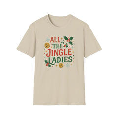 Funny Christmas T-Shirt for Single Women - "All the Jingle Ladies" Tee - Secret Santa Gift, Holiday Party Outfit, Xmas Clothing, Single Lady