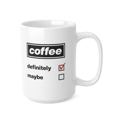 Coffee Definitely Mug | Funny Coffee Mug | Oasis Style Mug | Retro Checklist Coffee Cup | Gift for Coffee Lovers | Funny Office Mug