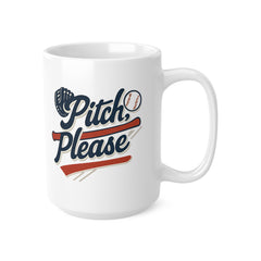 Funny Baseball Mug - "Pitch, Please" Coffee Mug for Baseball Lovers | Christmas Gift for Him or Her, Secret Santa Gift, Sports Fan Present