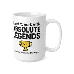 I Used to Work with Absolute Legends Mug | Funny Joke Mug, Leaving Gift, Work Bestie Gift, Retirement, Coworker Colleague New Job Gift