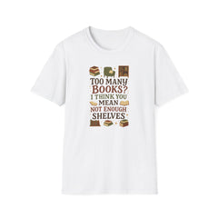 Funny Book Lover Christmas T-Shirt - Too Many Books Not Enough Shelves Tee - Secret Santa Gift for Readers, Librarians & Teachers Top