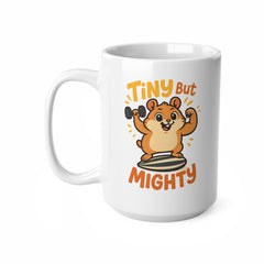Funny Hamster Mug, "Tiny But Mighty" Cute Cartoon Coffee Cup | Christmas Gift, Secret Santa Present, Animal Lover Gift, Gym Mug, Fitness Mug