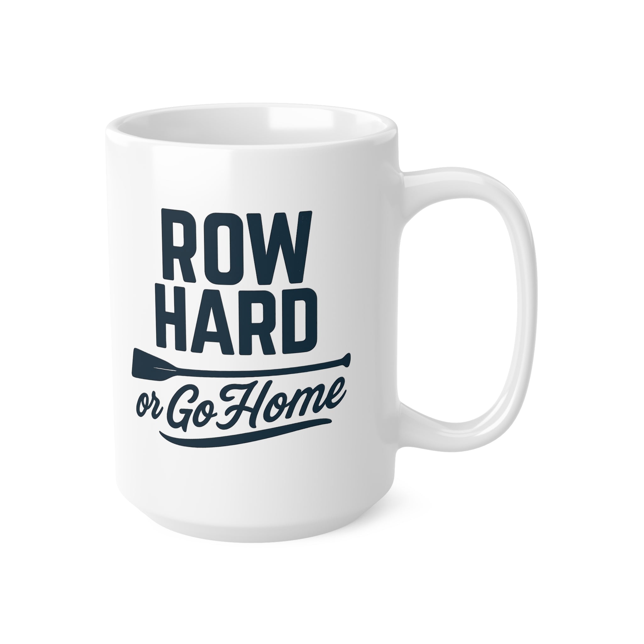 Funny Rowing Mug - Row Hard or Go Home - Rowing Gift for Him or Her | Rowing Lover Christmas Mug | Secret Santa Gift for Rower Team Mug