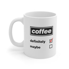 Coffee Definitely Mug | Funny Coffee Mug | Oasis Style Mug | Retro Checklist Coffee Cup | Gift for Coffee Lovers | Funny Office Mug