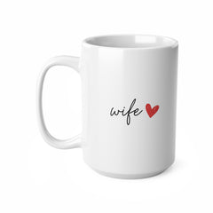 Wife Mug – Minimal Valentine’s Gift for Wife | 11oz & 15oz Ceramic Coffee Mug