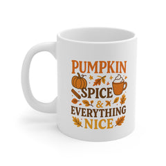 Pumpkin Spice Mug - Funny Autumn Coffee Cup - Cosy Fall Halloween Gift for Her or Him - Pumpkin Spice & Everything Nice Mug, Latte Lovers