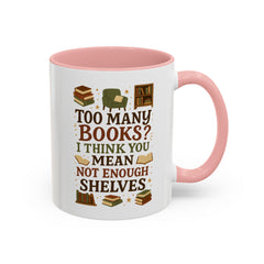 Funny Book Lover Christmas Mug - Too Many Books Not Enough Shelves Coffee Cup - Secret Santa Gift for Readers, Librarians & Teachers Tea