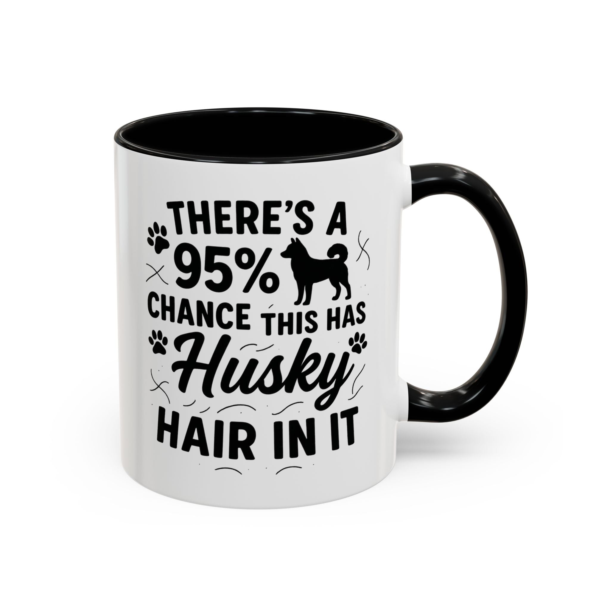 Funny Husky Mug - "There's a 95% Chance This Has Husky Hair In It" Coffee Cup | Christmas Gift for Dog Lovers, Husky Owner Secret Santa